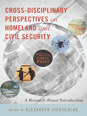 cover image of Cross-disciplinary Perspectives on Homeland and Civil Security